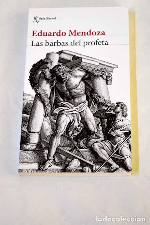 Libros: Las barbas del profeta.- Mendoza, Eduardo