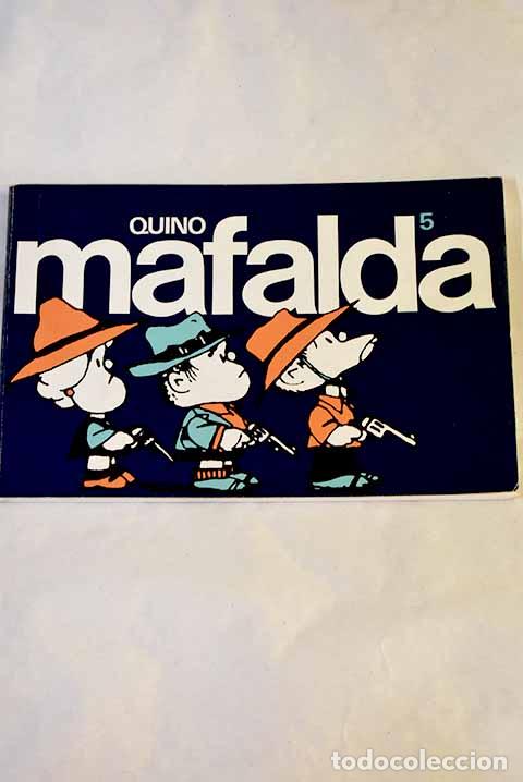 Livres: Mafalda 5: tiras de Quino.- Quino