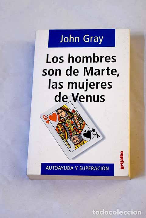 Livres: Los hombres son de Marte, las mujeres de Venus.- Gray, John