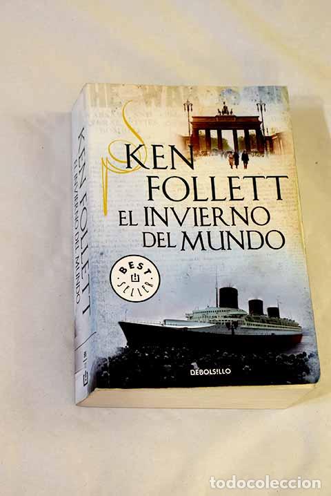 Livres: El invierno del mundo.- Follett, Ken