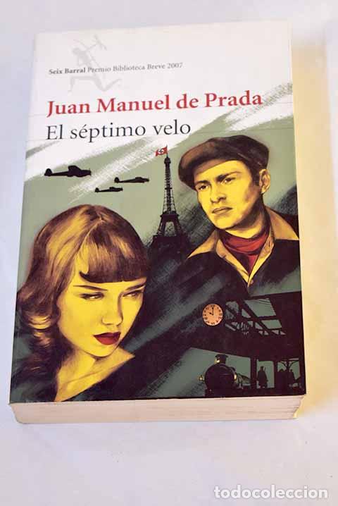 Livres: El s&eacute;ptimo velo: Prada, Juan Manuel de.- Prada, Juan Manuel de