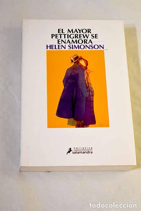 Livres: El Mayor Pettigrew se enamora.- Simonson, Helen