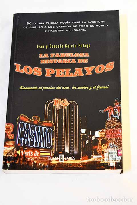 B&uuml;cher: La fabulosa historia de los Pelayos.- Garc&iacute;a-Pelayo, Iv&aacute;n