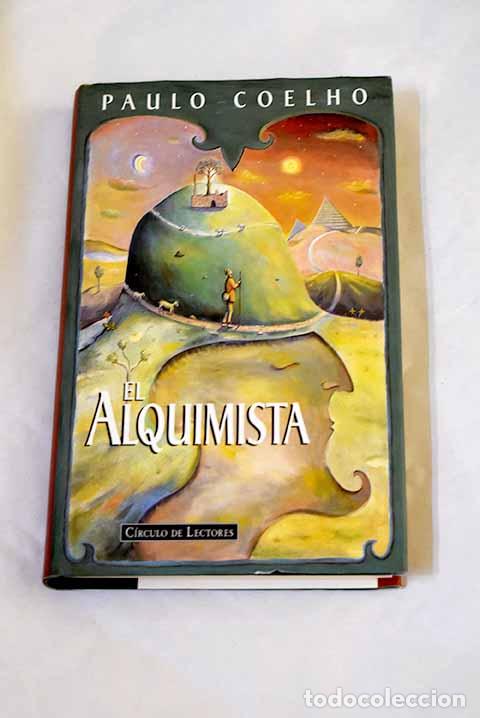 B&uuml;cher: El alquimista: Coelho, Paulo.- Coelho, Paulo