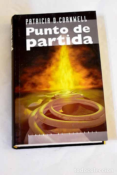 B&uuml;cher: Punto de partida: Cornwell, Patricia.- Cornwell, Patricia