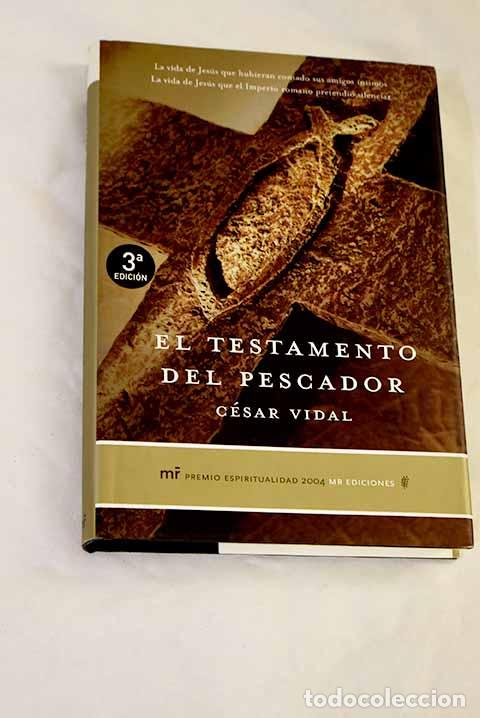 B&uuml;cher: El testamento del pescador.- Vidal, C&eacute;sar