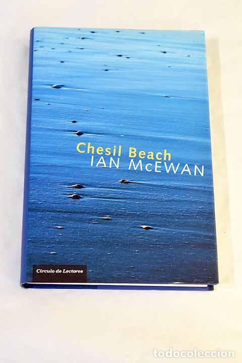 Libri di seconda mano: Chesil beach: McEwan, Ian.- McEwan, Ian