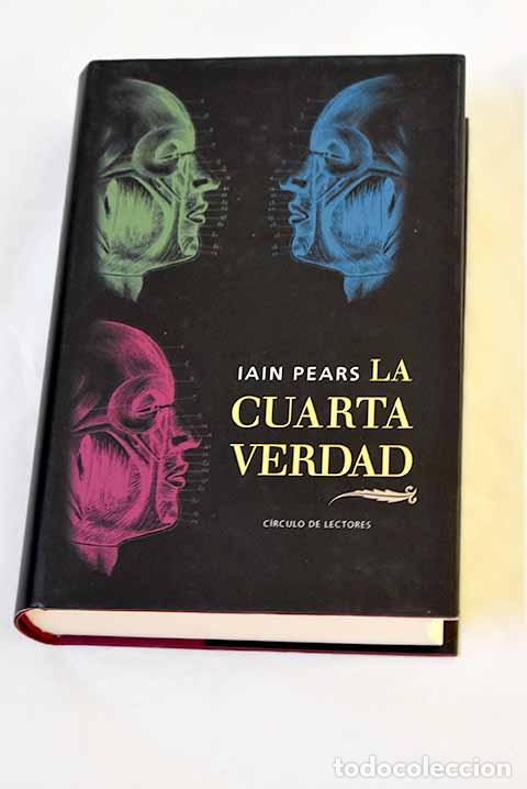 Libri di seconda mano: La cuarta verdad: Pears, Iain.- Pears, Iain