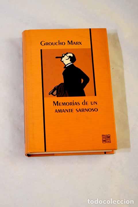 Libri di seconda mano: Memorias de un amante sarnoso.- Marx, Groucho