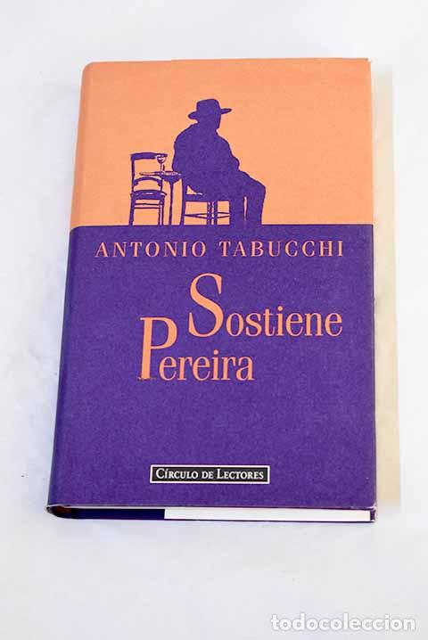 Libri di seconda mano: Sostiene Pereira: una declaraci&oacute;n.- Tabucchi, Antonio