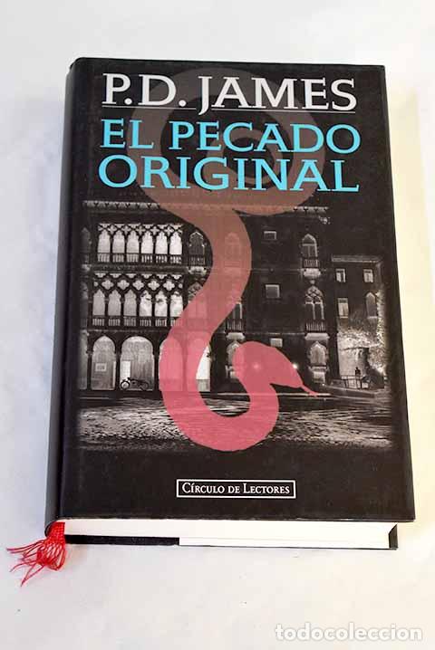 Libri di seconda mano: El pecado original: James, P. D..- James, P. D.