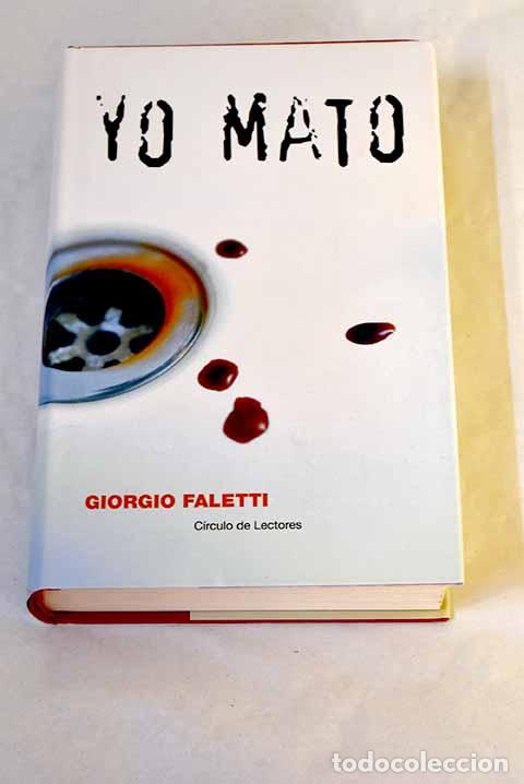 Livres: Yo mato: Faletti, Giorgio.- Faletti, Giorgio
