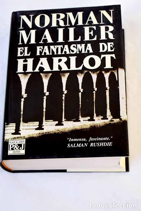 Livres: El fantasma de Harlot.- Mailer, Norman