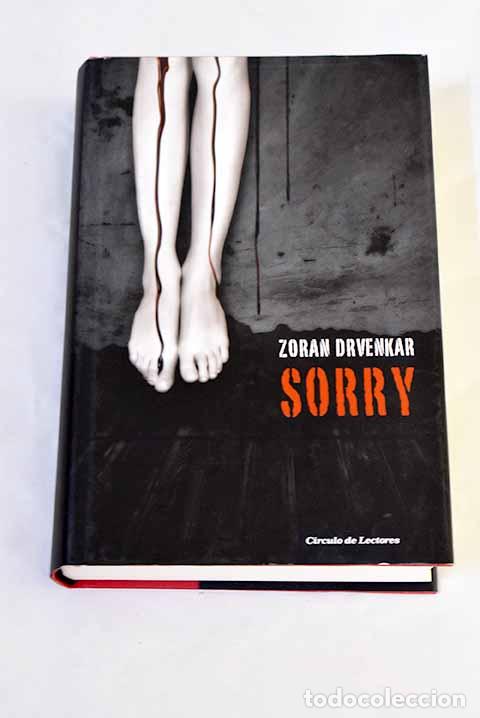 Livres: Sorry: Drvenkar, Zoran.- Drvenkar, Zoran