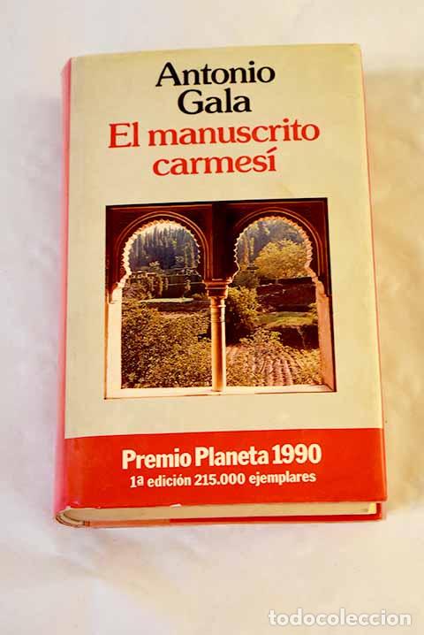 Livres: El manuscrito carmes&iacute;.- Gala, Antonio