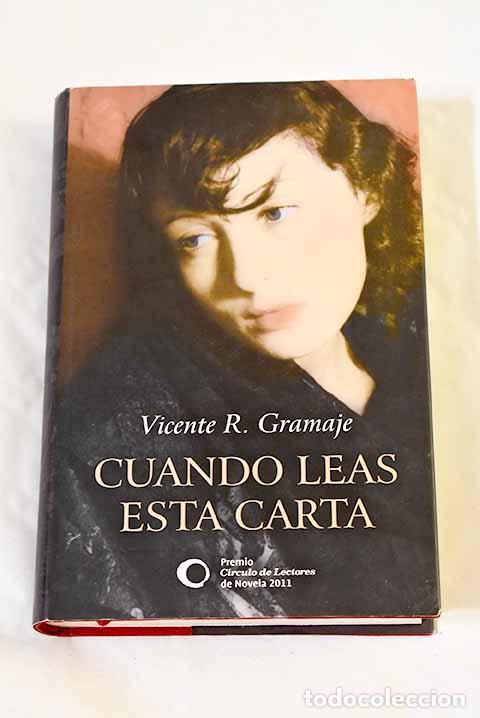 Livres: Cuando leas esta carta: la canci&oacute;n de Chemorra.- Gramaje, Vicente