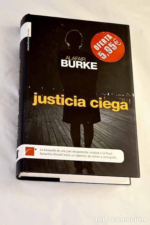 Libros: Justicia ciega: Burke, Alafair.- Burke, Alafair