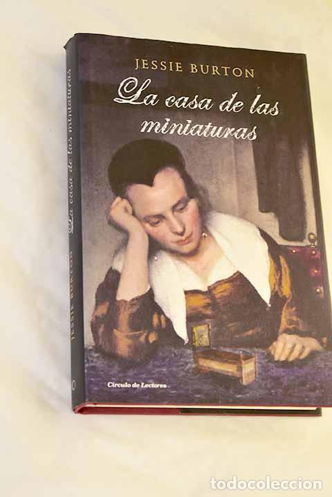 Libros: La casa de las miniaturas.- Burton, Jessie