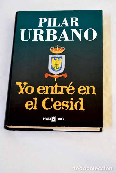 Libros: Yo entr&eacute; en el Cesid.- Urbano, Pilar