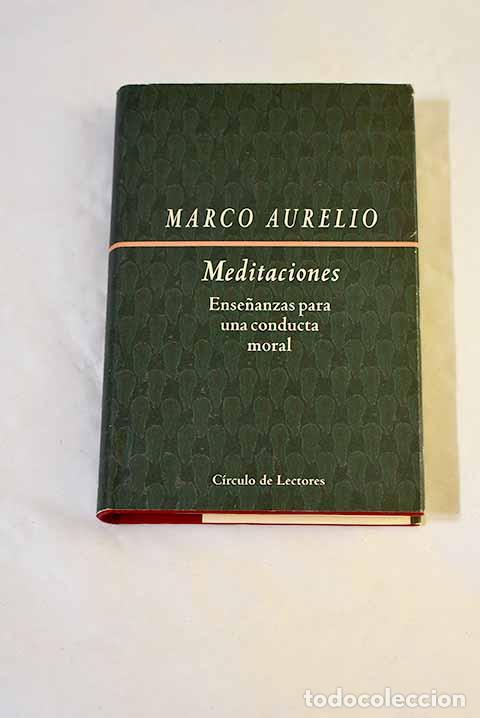 Libros: Meditaciones : ense&ntilde;anzas para una conducta moral.- Marco Aurelio