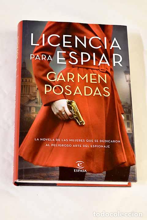 Libros: Licencia para espiar: (la mano izquierda).- Posadas, Carmen