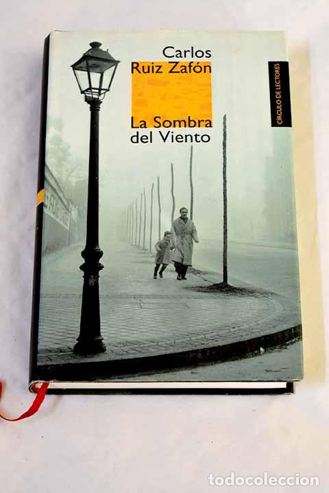 Libros: La sombra del viento.- Ruiz Zaf&oacute;n, Carlos