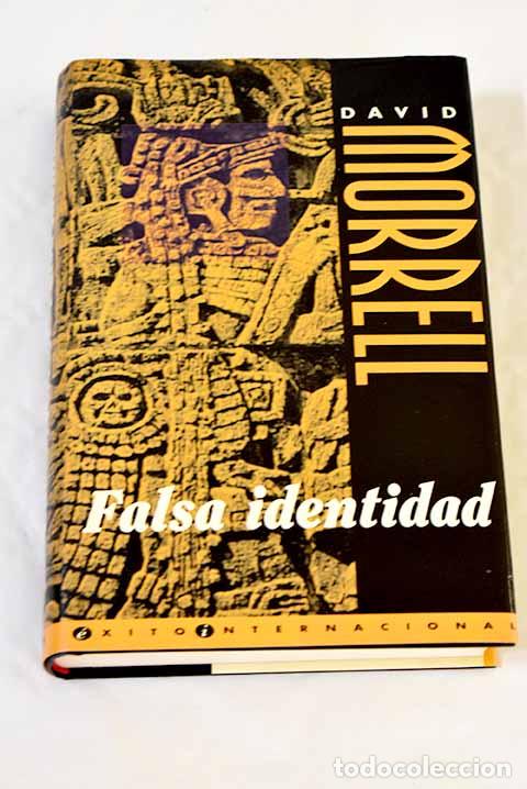 Libros: Falsa identidad: Morell, David.- Morell, David