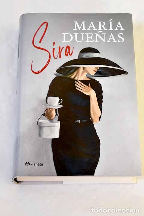 Libros: Sira: Due&ntilde;as, Mar&iacute;a: Editorial Planeta..- Due&ntilde;as, Mar&iacute;a