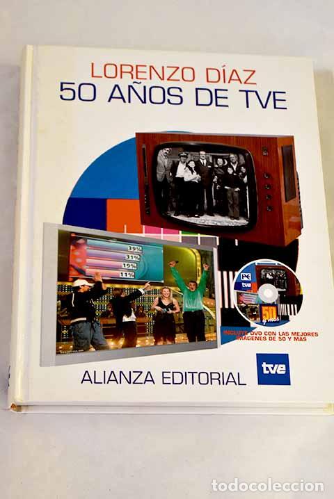 Libros: 50 a&ntilde;os de TVE: D&iacute;az, Lorenzo.- D&iacute;az, Lorenzo