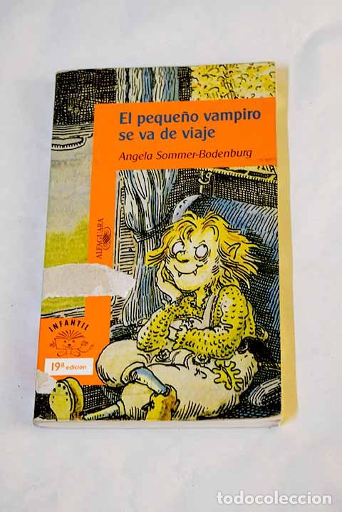 Libros: El peque&ntilde;o vampiro se va de viaje.- Sommer-Bodenburg, Angela