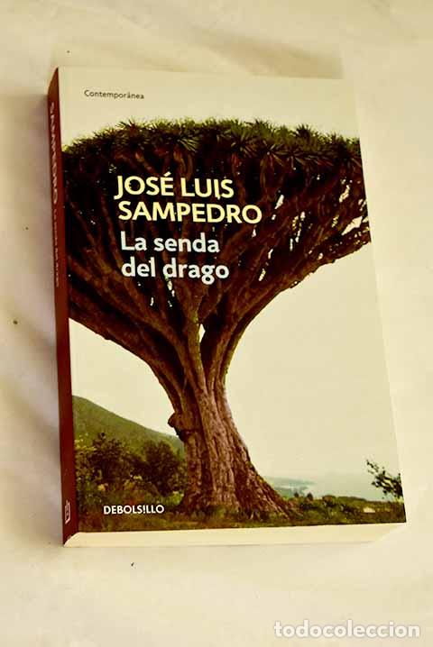 Libros: La senda del drago: Sampedro, Jos&eacute; Luis.- Sampedro, Jos&eacute; Luis