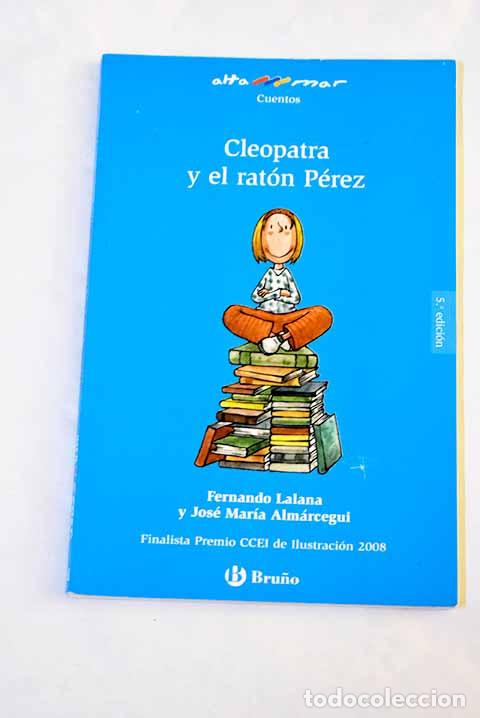 Libros: Cleopatra y el rat&oacute;n P&eacute;rez.- Lalana, Fernando