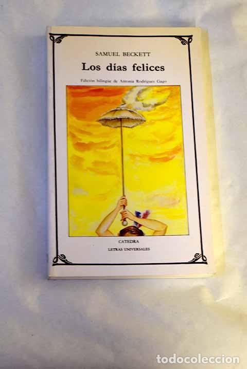 Libros: Los d&iacute;as felices: Beckett, Samuel.- Beckett, Samuel