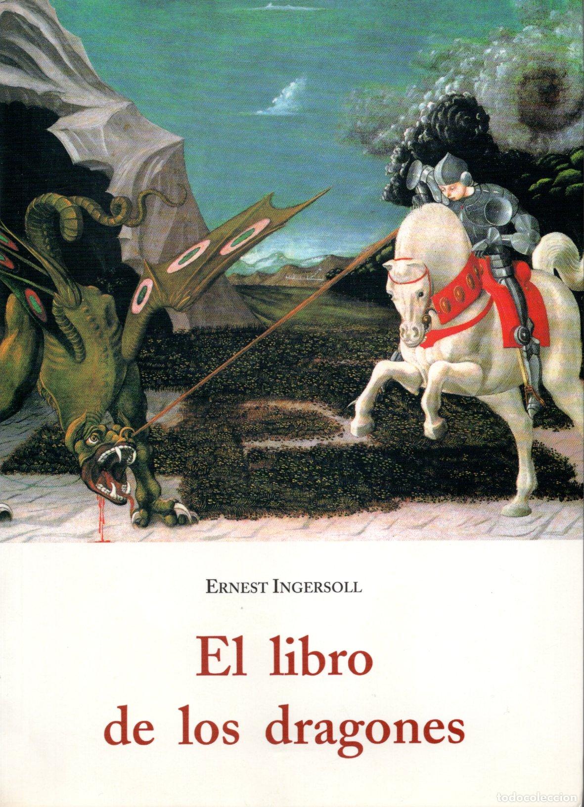 Libri di seconda mano: EL LIBRO DE LOS DRAGONES - ERNEST INGERSOLL