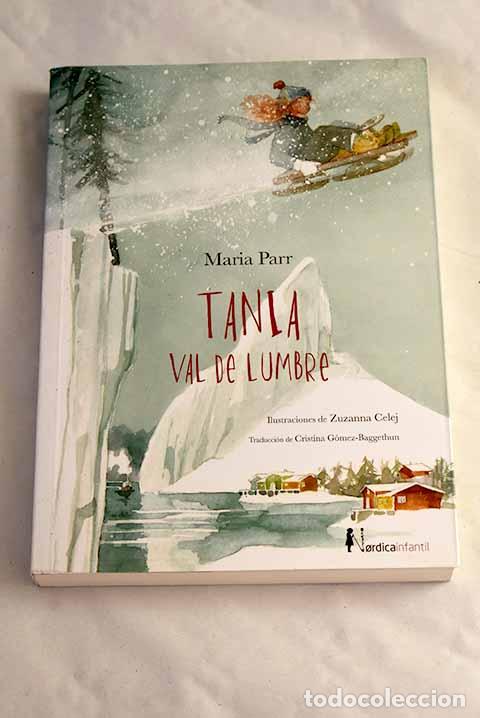 Libros: Tania Val de Lumbre: Parr, Maria.- Parr, Maria