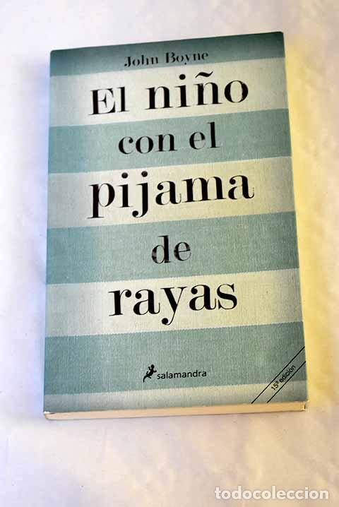 Libros: El ni&ntilde;o con el pijama de rayas.- Boyne, John