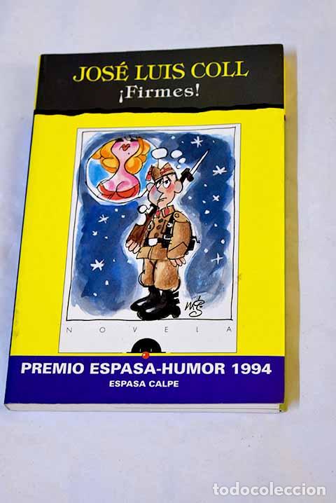 Libros: &iexcl;Firmes!: Coll, Jos&eacute; Luis.- Coll, Jos&eacute; Luis