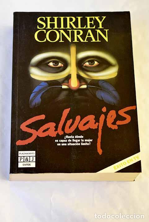 Libros: Salvajes: Conran, Shirley.- Conran, Shirley