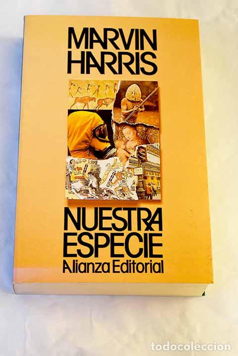 Libros: Nuestra especie: Harris, Marvin.- Harris, Marvin
