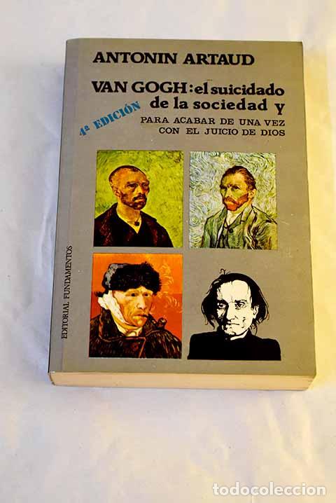 Libros: Van Gogh, el suicidado de la sociedad: Para acabar de una vez con el juicio de Dios
