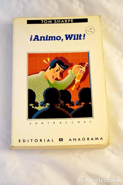 Libros: &iexcl;&Aacute;nimo, Wilt!: Sharpe, Tom.- Sharpe, Tom