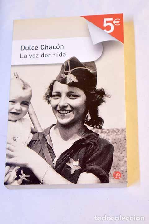 Libros: La voz dormida: Chac&oacute;n, Dulce.- Chac&oacute;n, Dulce