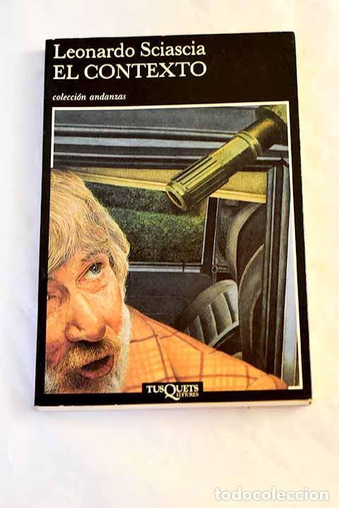 Libros: El contexto: una parodia.- Sciascia, Leonardo
