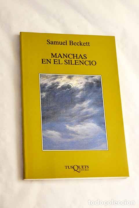 Libros: Manchas en el silencio: El mundo y el pantal&oacute;n ; La imagen ; Fuera todo lo estra&ntilde;o