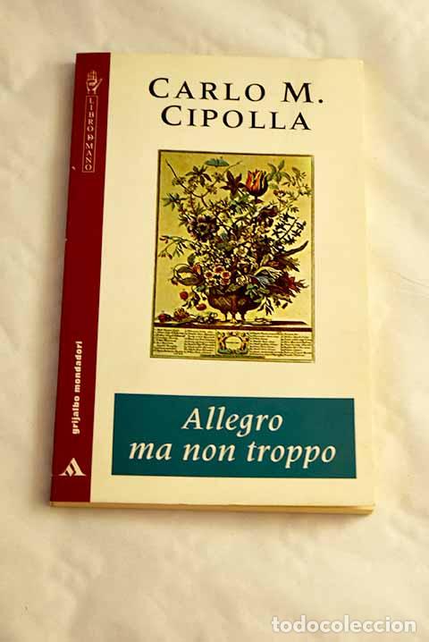 Libros: Allegro ma non troppo.- Cipolla, Carlo M.
