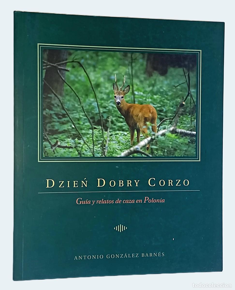 Livros em segunda m&atilde;o: DZIEN DOBRY CORZO. GU&Iacute;A DE CAZA EN POLONIA (CAZA MAYOR)