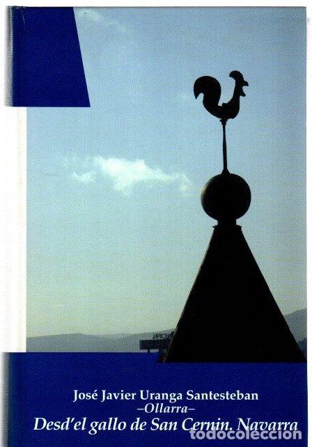 Livros em segunda m&atilde;o: Desd'el gallo de San Cern&iacute;n - Uranga Santesteban, Jos&eacute; Javier