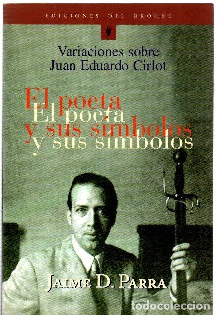 Livros em segunda m&atilde;o: El poeta y sus s&iacute;mbolos - Parra, Jaime D.