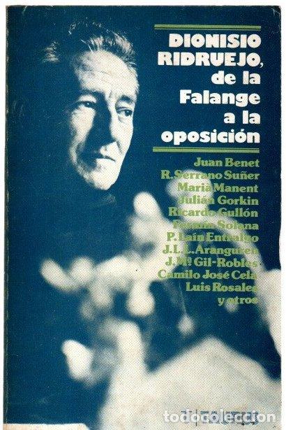 Livros em segunda m&atilde;o: Dionisio Ridruejo, de la Falange a la oposici&oacute;n - VVAA
