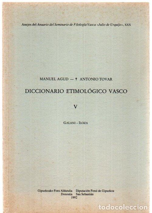 Livros em segunda m&atilde;o: Diccionario etimol&oacute;gico vasco V. Galani - Iloza - Agud, Manuel/Tovar, Antonio